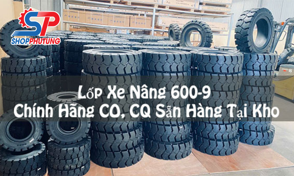 Lốp xe nâng 600-9 chất lượng cao tại Shop Phụ Tùng